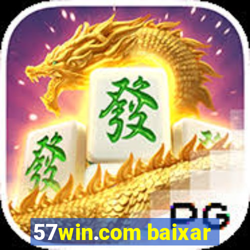 57win.com baixar